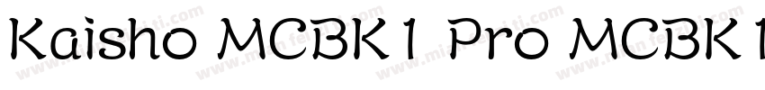 Kaisho MCBK1 Pro MCBK1字体转换